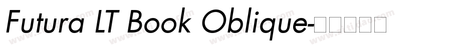 Futura LT Book Oblique字体转换